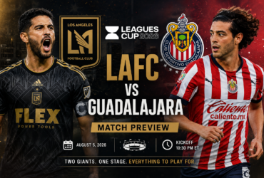 LAFC vs Guadalajara 2026 match preview image with team logos, players, and Leagues Cup branding.