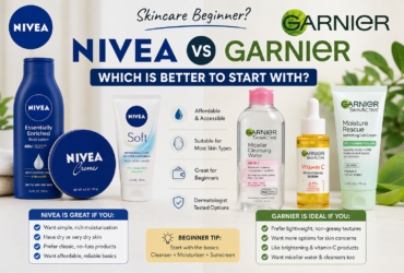 Nivea vs Garnier skincare comparison for beginners